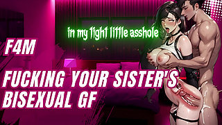 Fucking Your Sister's Bisexual GF - Audio -