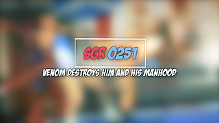 Sgr0251 Venom Destroys Him and His Manhood