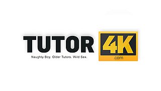 Tutor4k. mature woman didnt hope her fresh schoolgirl to behave like this