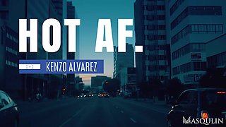 Hot AF: Kenzo Alvarez - Bro Network