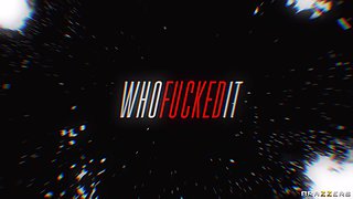 Whofuckedit With Demi Sutra, Kira Noir, Scott Nails, Quinton James, Mia Molotov, Brianna Dymond - Brazzers
