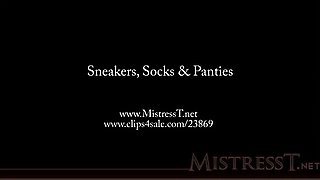 Mistress T – Sneakers, Socks and Panties