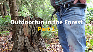 Outdoors Part 1. Sex and Fun in the Woods