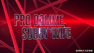 Pro Domme, Subby Wife With Isis Love, Ozzy Lusth - Brazzers