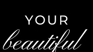 I'm Your Beautiful Secret