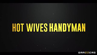 Hot Wives Handyman With Nadia Jay, Xander Corvus, Mocha Menage - Brazzers