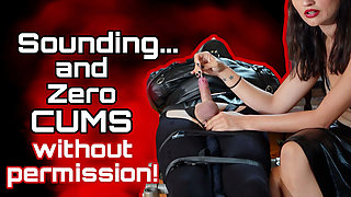 Cock Sounding & Orgasm Denial: Zero Cums