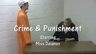 Crime and Punishment Featuring Miss Delaney