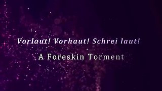 Mistress Luciana Cheeky Foreskin CBT Scream Loud German Femdom Bondage Part 2