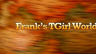 FRANKS TGIRLWORLD - Made Of Aya