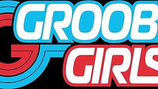 GROOBYGIRLS - Updates Compilation 23rd to 27th Mar'26
