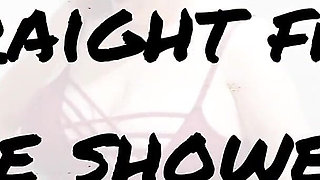 Straight From the Shower