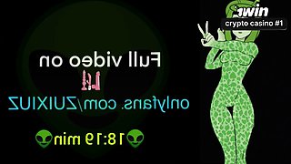 Alien Girl! Drooling, spurting and fucking my alien